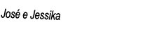 José e Jessika 