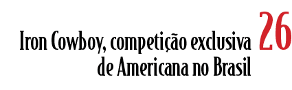 Iron Cowboy, competi o exclusiva de Americana no Brasil , 2