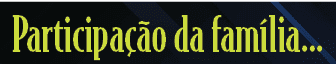 Participa o da fam lia