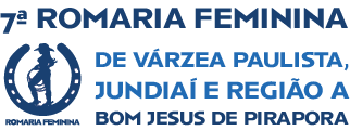 BOM JESUS DE PIRAPORA,JUNDIA E REGI O A,DE V RZEA PAULISTA,,7ª ROMARIA FEMININ