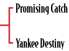 Promising Catch Yankee Destin