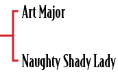 Art Major Naughty Shady Lad