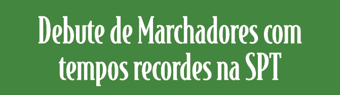 Debute de Marchadores com tempos recordes na SPT 